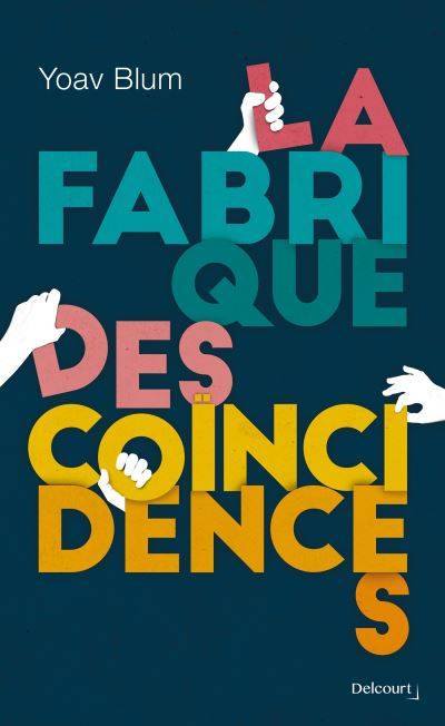 La Fabrique Des Coincidence